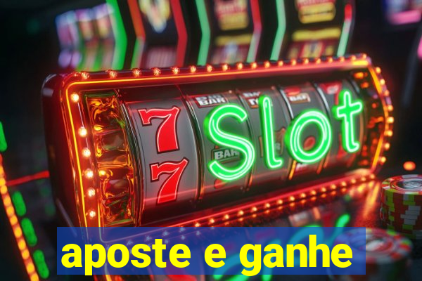 aposte e ganhe